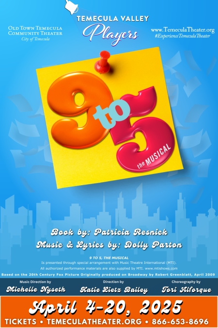 Tickets | 9 TO 5 THE MUSICAL / 9 to 5 The Musical at Old Town Temecula ...