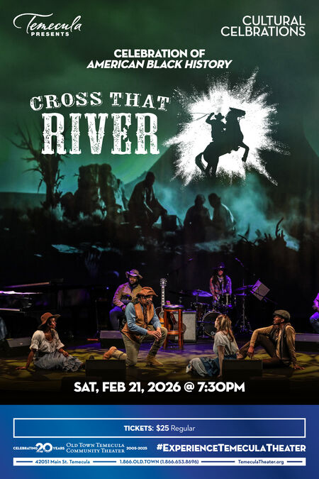 CELEBRATION OF AMERICAN BLACK HISTORY: CROSS THAT RIVER