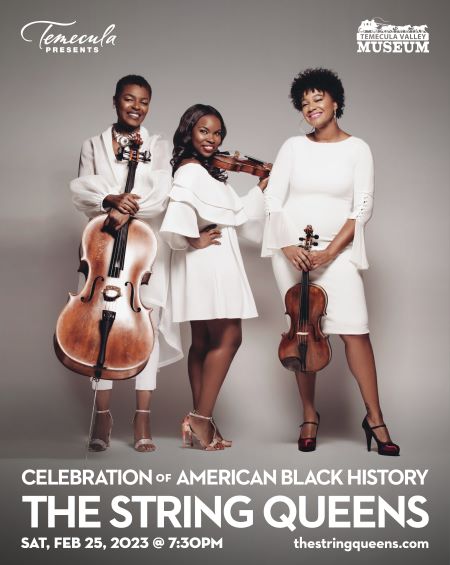 CELEBRATION OF AMERICAN BLACK HISTORY: THE STRING QUEENS